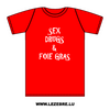 t-shirt Sex, Drugs and Foie Gras