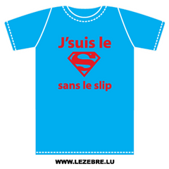 T-Shirt Superman Sans Slip parody Superman