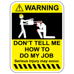 JDM WARNING Don't Tell Me How To Do My Job T-shirt