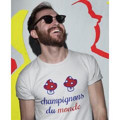 Tee Humour France Champignons du Monde