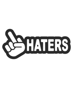 F*ck Haters Decal
