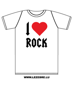 T-Shirt I Love Rock
