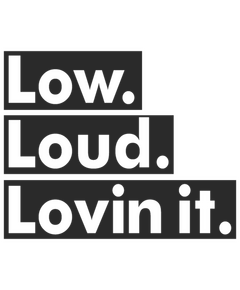 T-shirt JDM Low. Loud. Lovin it.
