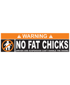 Sticker JDM WARNING No Fat Chicks