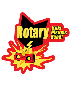 JDM Rotary Kills Pistons Dead Decal