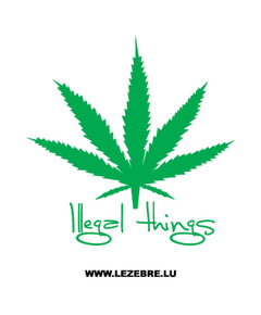 Sticker Illegal Things Plante de Cannabis