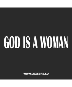 T-Shirt God is a woman