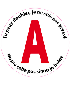 Sticker "A" Jeune Conducteur pas pressé (15 cm)
