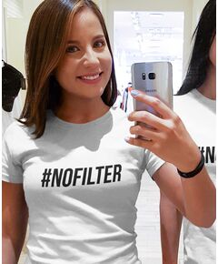 Tee-shirt #NOFILTER