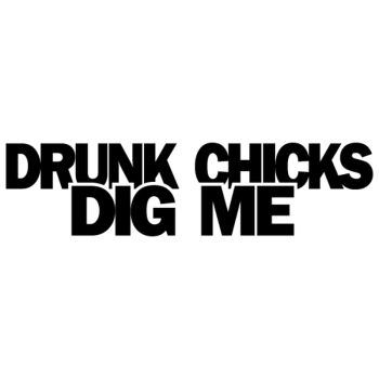JDM Drunk Chicks Dig Me Sweat-shirt