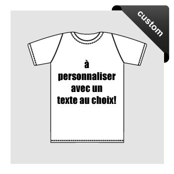 Your custom text on this T-Shirt