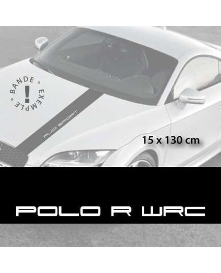 Stickers bandes autocollantes Capot Volkswagen Polo R WRC