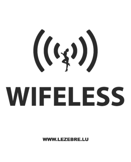 Tee shirt Wifeless parodie Wireless