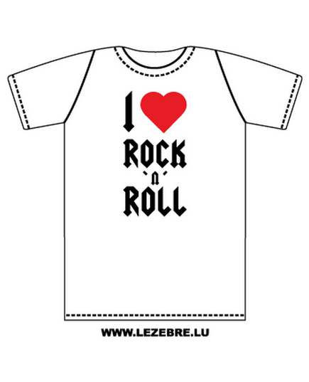 T-Shirt I Love Rock N Roll