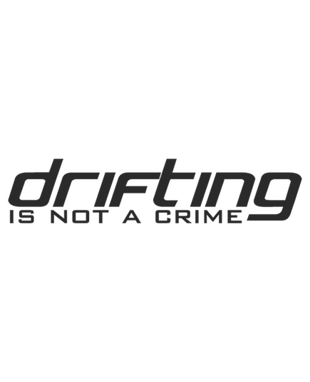 Drifting is not a crime Sweat-shirt