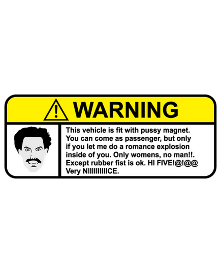 JDM WARNING Pussy Magnet Decal
