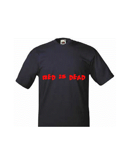 T-Shirt Red is dead