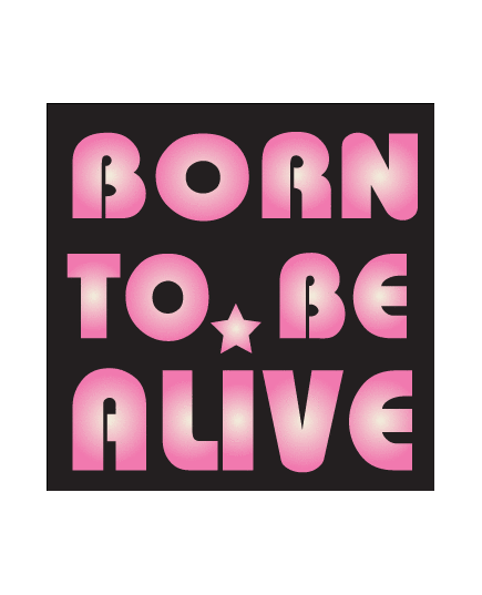 Sweat-Shirt Born to be Alive "Disco"