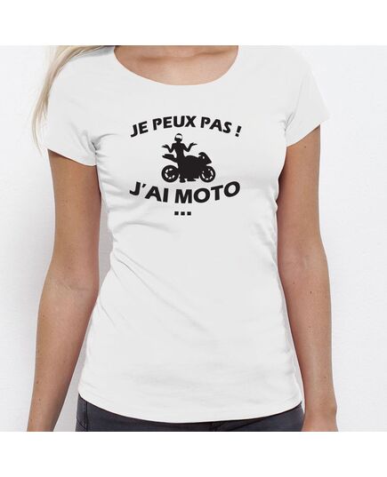 T-Shirt "Je peux pas j'ai moto"
