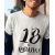 T-shirt "18 Ans et Fabuleux"