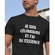 T-shirt "Je Suis Célibataire et J'ai de l'Essence"